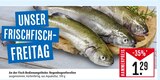 Regenbogenforellen im Angebot bei Marktkauf in Ludwigsburg Regenbogenforellen Angebote von An der Fisch Bedienungstheke bei Marktkauf Ludwigsburg für 1,29 €