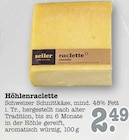 Aktuelles Höhlenraclette Angebot bei E center in Mainz ab 2,49 €