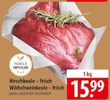 Hirschkeule oder Wildschweinkeule bei famila Nordost im Mölln Prospekt für 15,99 €