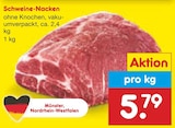 Aktuelle Schweinefleisch Angebote bei Netto Marken-Discount in Bottrop Aktuelles Schweine-Nacken Angebot bei Netto Marken-Discount in Bottrop ab 5,79 €