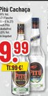 Trinkgut Olfen - Pitú Cachaca Original do Brasil Angebot im Prospekt Pitú Cachaca Original do Brasil bei Trinkgut im Olfen Prospekt für 9,99 €