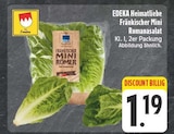 Aktuelles EDEKA Heimatliebe Fränkischer Mini Romanasalat Angebot bei E center in Nürnberg ab 1,19 €