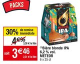 Bière blonde IPA 6,2 % vol. - METEOR en promo chez Cora Pierrefitte-sur-Seine à 3,46 €