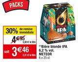 Bière blonde IPA 6,2 % vol. - METEOR - Cora à Argenteuil Bière blonde IPA 6,2 % vol. - METEOR en promo chez Cora Argenteuil à 3,46 €