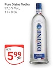 Pure Divine Vodka im Angebot bei GLOBUS in Kempen Pure Divine Vodka Angebote von Divine bei GLOBUS Kempen für 5,99 €