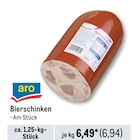 Bierschinken von aro im aktuellen Metro Prospekt für 6,94 €