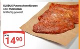 Putenschwenkbraten Angebote von Globus bei GLOBUS Viersen für 14,90 €