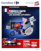 Prospectus Carrefour à Saint-Pierre-des-Corps, "FRENCH DAYS : FAITES ENTRER LES BONNES AFFAIRES !", 30 pages de promos valables du 30/09/2025 au 20/10/2025