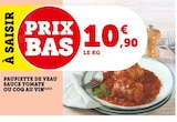 Paupiette de veau sauce tomate ou coq au vin en promo chez U Express Igny à 10,90 €