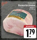 Südtiroler Rosmarinschinken bei EDEKA im Willich Prospekt für 1,79 €