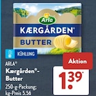 Kærgården Butter von Arla im aktuellen ALDI SÜD Prospekt für 1,39 €