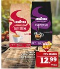 Caffè Crema oder Espresso Angebote von Lavazza bei Marktkauf Hof für 12,99 €