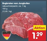 Netto Marken-Discount Berglen - Bugbraten vom Jungbullen Angebot im Prospekt Bugbraten vom Jungbullen bei Netto Marken-Discount im Berglen Prospekt für 1,29 €