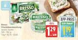 Frischkäsezubereitung im Marktkauf Prospekt Frischkäsezubereitung von Bresso im aktuellen Marktkauf Prospekt für 1,19 €
