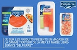 -68% sur le 2e produit acheté sur les produits présents en magasin de la gamme traiteur de la mer et maree libreservice "delpierre" - DELPIERRE en promo chez E.Leclerc -68% sur le 2e produit acheté sur les produits présents en magasin de la gamme traiteur de la mer et maree libreservice "delpierre" - DELPIERRE dans le catalogue E.Leclerc