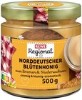 Norddeutscher Blütenhonig im Angebot bei REWE in Salzgitter Norddeutscher Blütenhonig Angebote von REWE Regional bei REWE Salzgitter für 5,49 €