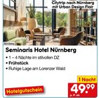 Netto Reisen im Netto Marken-Discount Prospekt Seminaris Hotel Nürnberg im aktuellen Netto Marken-Discount Prospekt für 49,99 €