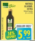 Marktkauf Emsdetten - Natives Olivenöl Extra Angebot im Prospekt Natives Olivenöl Extra bei Marktkauf im Emsdetten Prospekt für 5,99 €