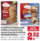 Unsere Goldstücke kernig & kräftig Dinkelbrötchen Angebote von Conditorei Coppenrath & Wiese bei E center Wiesbaden für 2,22 €