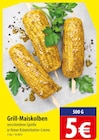 Grill-Maiskolben bei famila Nordost im Neustadt Prospekt für 5,00 €