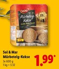 Mürbeteig-Kekse im Angebot bei Lidl in Haltern am See Mürbeteig-Kekse Angebote von Sol & Mar bei Lidl Haltern am See für 1,99 €