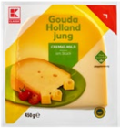 Gouda Holland jung im Kaufland Prospekt Gouda Holland jung von K-CLASSIC im aktuellen Kaufland Prospekt für 3,29 €