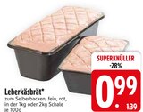 Leberkäsbrät im Angebot bei EDEKA in Ravensburg Leberkäsbrät Angebote bei EDEKA Ravensburg für 0,99 €