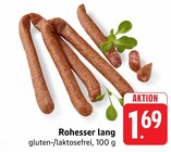 Rohesser lang bei EDEKA im Prospekt "" für 1,69 €