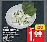 Milano Käsecreme von Ceylan im aktuellen EDEKA Prospekt