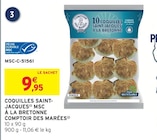 Coquilles Saint-Jacques MSC à la Bretonne - COMPTOIR DES MARÉES en promo chez Intermarché Super Angers à 9,95 €