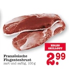 Französische Flugentenbrust im Angebot bei E center in Offenbach Französische Flugentenbrust Angebote bei E center Offenbach für 2,99 €