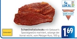 E center Filderstadt - Schweinehalssteaks Angebot im Prospekt Schweinehalssteaks bei E center im Filderstadt Prospekt für 1,69 €