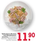 Gebratene Nudeln mit Rindfleischstreifen Angebote bei E center Dreieich für 11,90 €