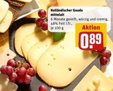 Holländischer Gouda mittelalt Angebote bei REWE Unna für 0,89 €