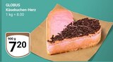 Käsekuchen-Herz Angebote von Globus bei GLOBUS Duisburg für 7,20 €
