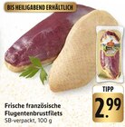 Aktuelles Frische französische Flugentenbrustfilets Angebot bei E center in Trier ab 2,99 €
