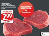 THUNFISCHFILET im Angebot bei Marktkauf in Herford THUNFISCHFILET Angebote bei Marktkauf Herford für 2,99 €