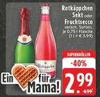 Sekt oder Fruchtsecco im Angebot bei EDEKA in Wermelskirchen Sekt oder Fruchtsecco Angebote von Rotkäppchen bei EDEKA Wermelskirchen für 2,99 €