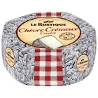 Crémeux Chèvre Cendré - LE RUSTIQUE - Carrefour à Villeurbanne Crémeux Chèvre Cendré - LE RUSTIQUE en promo chez Carrefour Villeurbanne à 2,65 €
