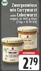 wie Currywurst im Angebot bei E center in Herten wie Currywurst Angebote von Zwergenwiese bei E center Herten für 2,79 €