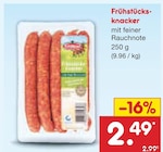 Aktuelle Mettwurst Angebote bei Netto Marken-Discount in Leipzig Aktuelles Frühstücksknacker Angebot bei Netto Marken-Discount in Leipzig ab 2,49 €