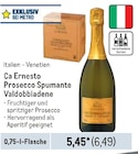 Prosecco Spumante Valdobbiadene Angebote von Ca Ernesto bei Metro Aachen für 6,49 €