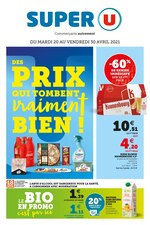 Catalogue Super U à Saint-Denis, avec 9 pages Prospectus Super U à Saint-Denis, "Des prix qui tombent vraiment bien !", 9 pages, 20/04/2021 - 30/04/2021