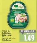 Delikatess-Leberwurst fein von EDEKA Bio im aktuellen E center Prospekt