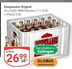 Original von Desperados für 26,99 € bei GLOBUS im Angebot Original von Desperados im aktuellen GLOBUS Prospekt