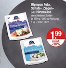 Feta, Schafs-, Ziegen- oder Hirtenkäse Angebote von Olympus bei V-Markt München für 1,99 €