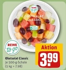 Obstsalat Classic im REWE Prospekt Obstsalat Classic von REWE to go im aktuellen REWE Prospekt für 3,99 €