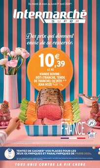 Prospectus Intermarché à Ozoir-le-Breuil, "Des prix qui donnent envie de se resservir", 40 pages de promos valables du 26/03/2024 au 01/04/2024