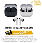 Galaxy Buds3FE - SAMSUNG - Fnac Galaxy Buds3FE - SAMSUNG à 99,99 € dans le catalogue Fnac