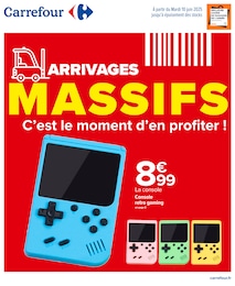 Prospectus Carrefour à La Membrolle-sur-Longuenée, "ARRIVAGES MASSIFS : C’est le moment d’en profiter !", 17 pages, 10/06/2025 - 14/07/2025